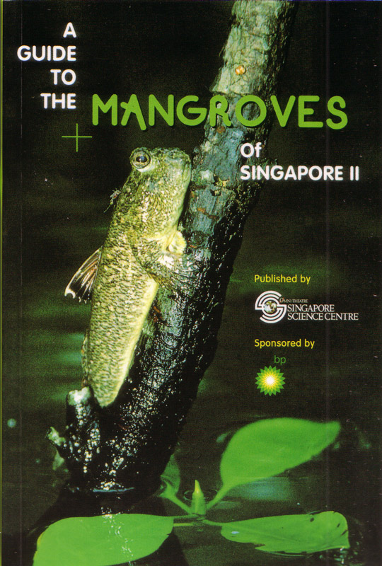 A Guide to the Mangroves of Singapore 2